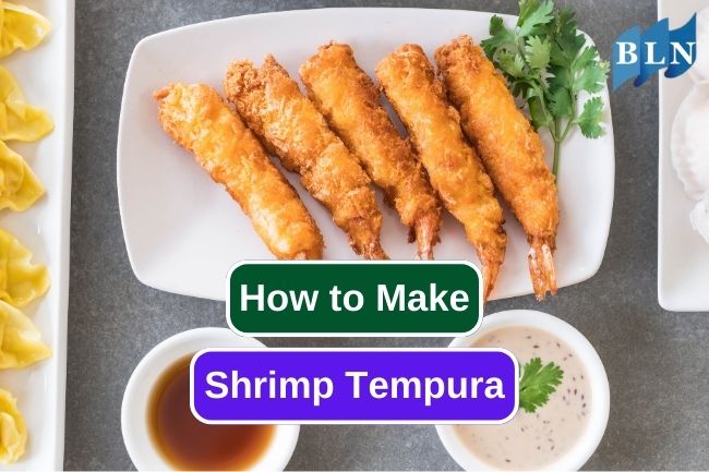 Shrimp Tempura Recipe You Should Try